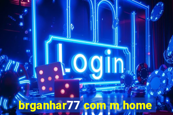 brganhar77 com m home